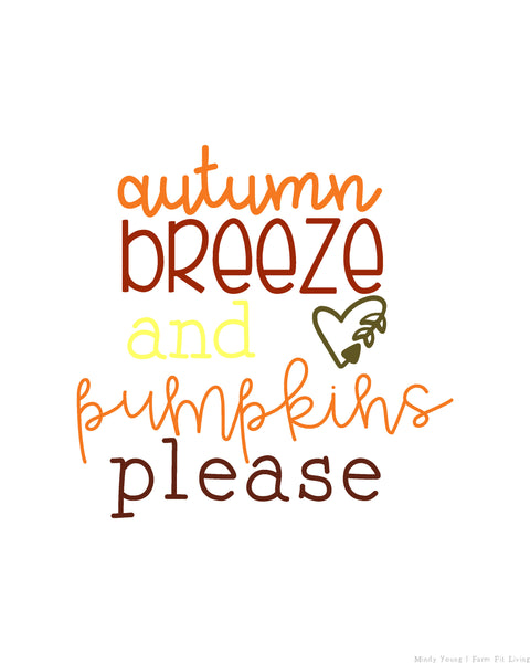 Autumn Breeze & Pumpkins Please Fall Printable {1-Page}