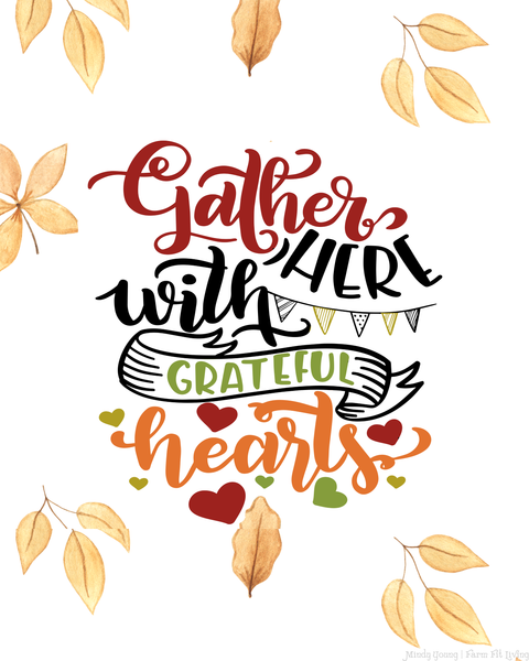 Gather Here with a Grateful Heart Printable