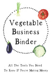 Vegetable Business Binder {42 Pages}